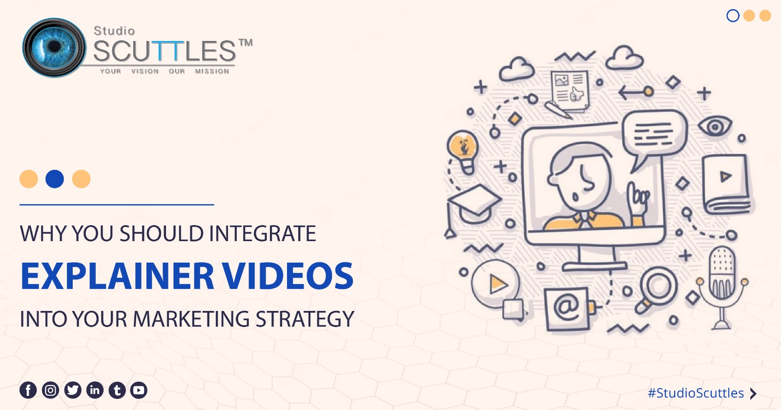 Integrate Explainer Videos into Your Marketing or Communication Strategy